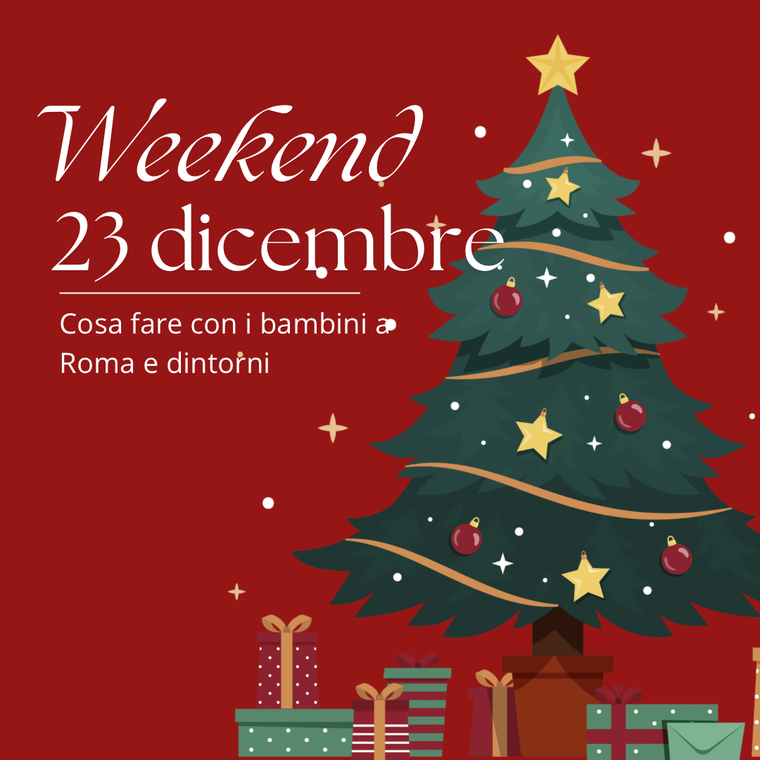 cosa fare a roma con i bambini nel weekend di natale