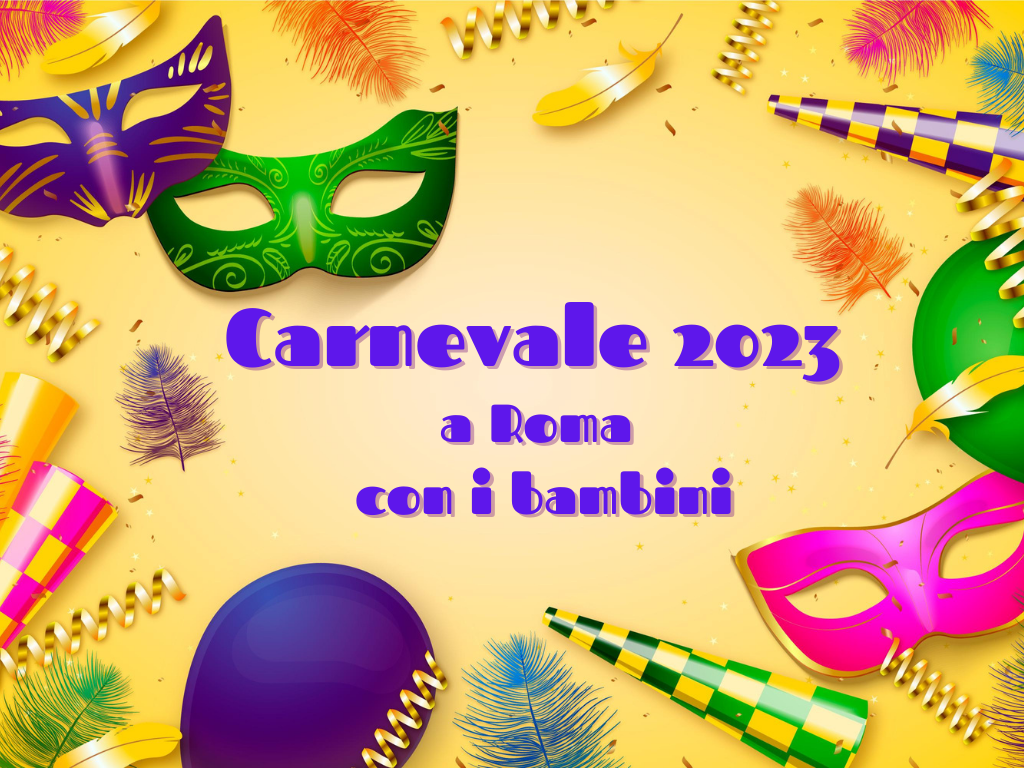 Carnevale-2023-a-roma-con-i-bambini