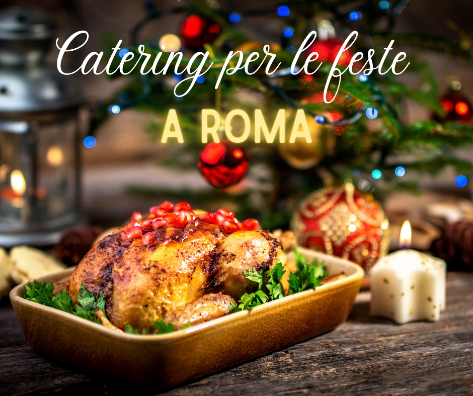 catering delle feste a roma consegna a domicilio natale capodanno