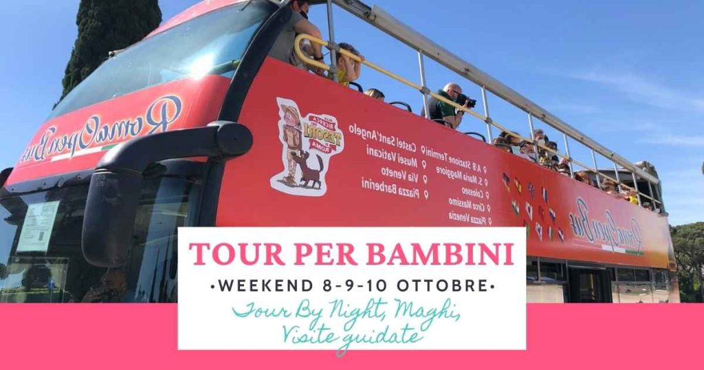 eventi bambini roma gita fuori porta bus aperto visita guidata caccia al tesoro 1