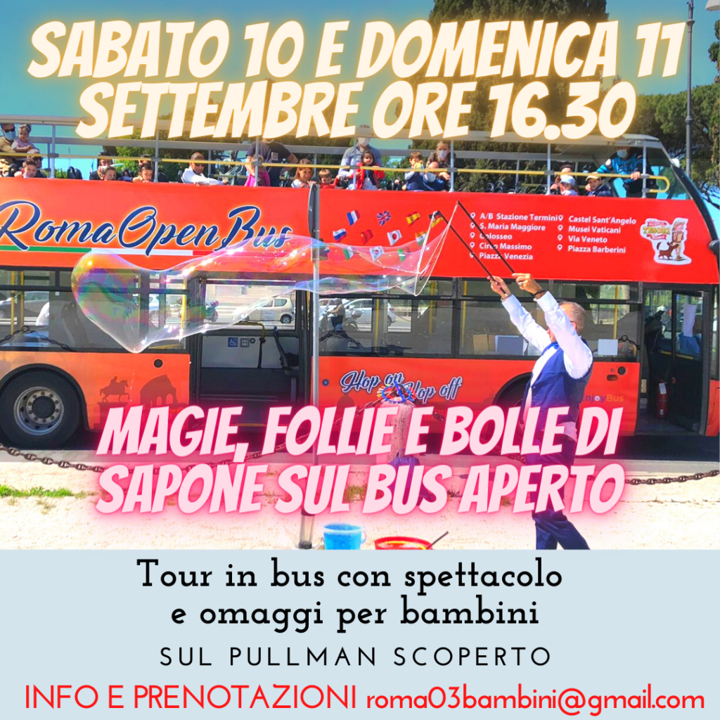 eventi per bambini a roma spettacolo bolle di sapone circo