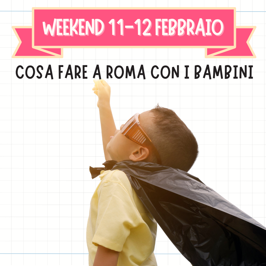 cosa fare a roma con i bambini