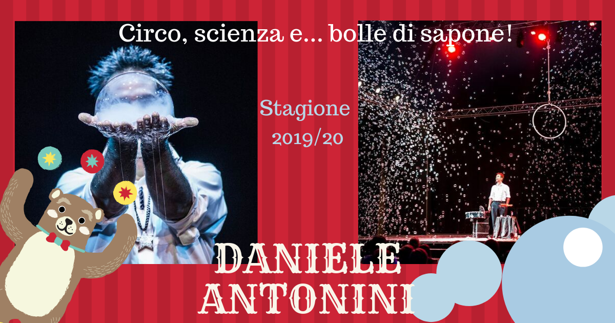 roma con i bambini weekend spettacoli teatro circo bolle di sapone clown daniele antonini