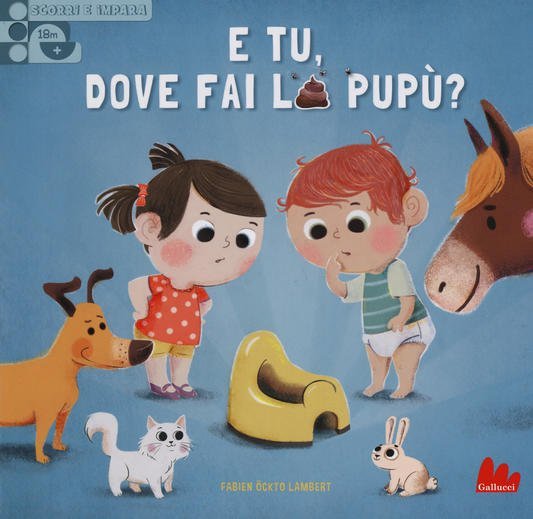 e tu dove fai la pupu libro spannolinamento bambini