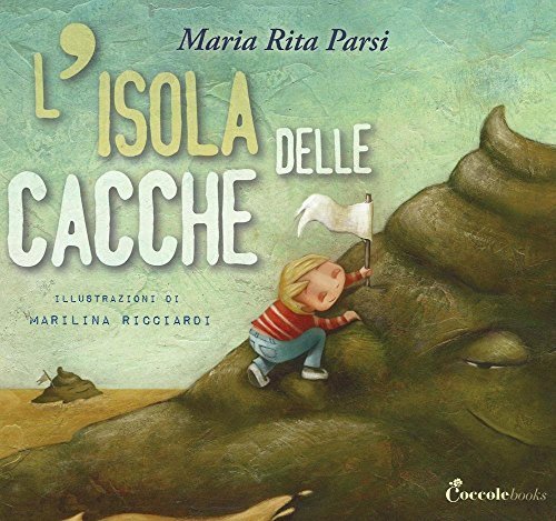 l isola delle cacche libro spannolinamento bambini