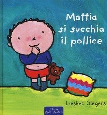 mattia si succhia il pollice libri per smettere di succhiarsi il dito