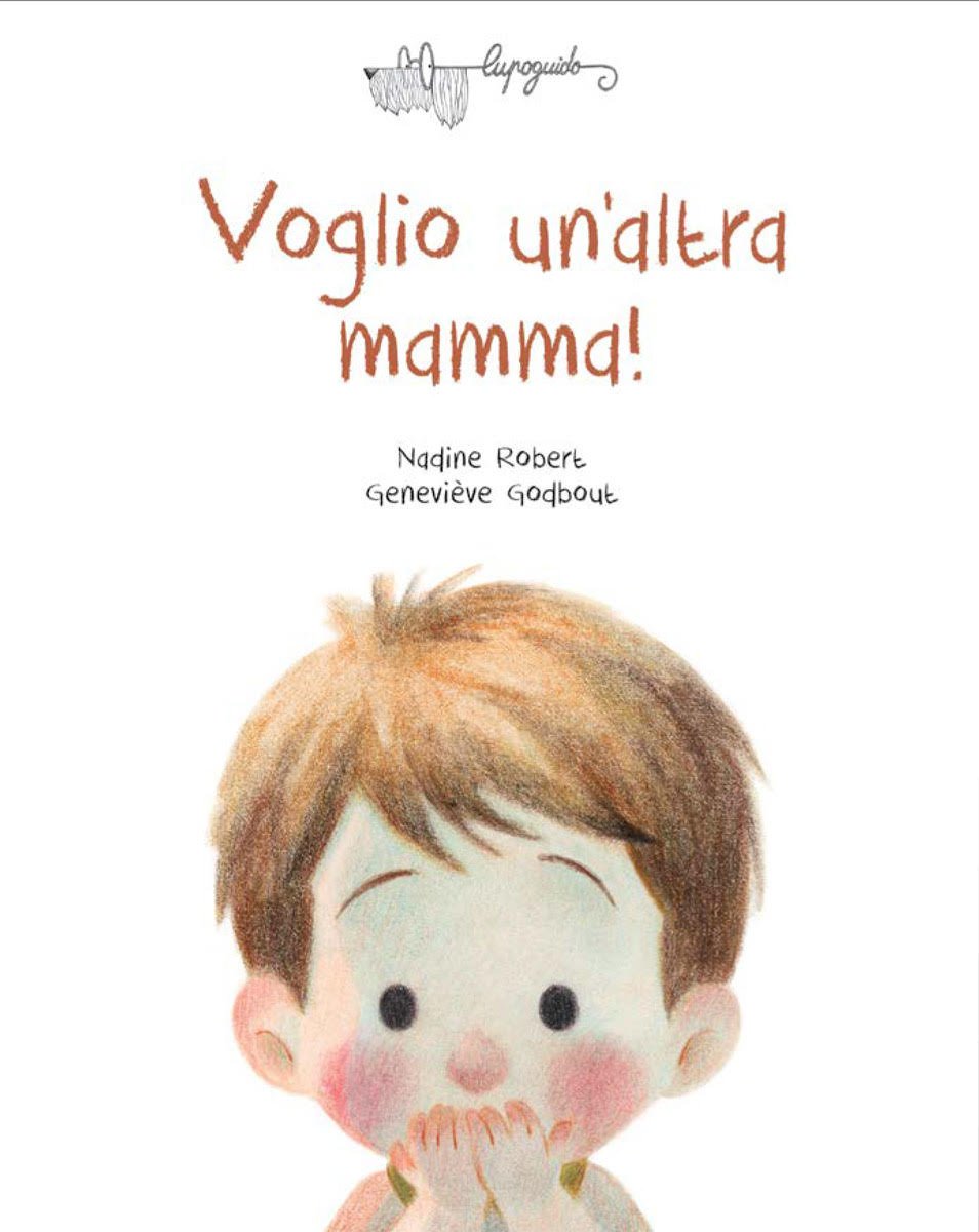 voglio un'altra mamma